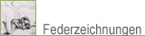 Federzeichnungen